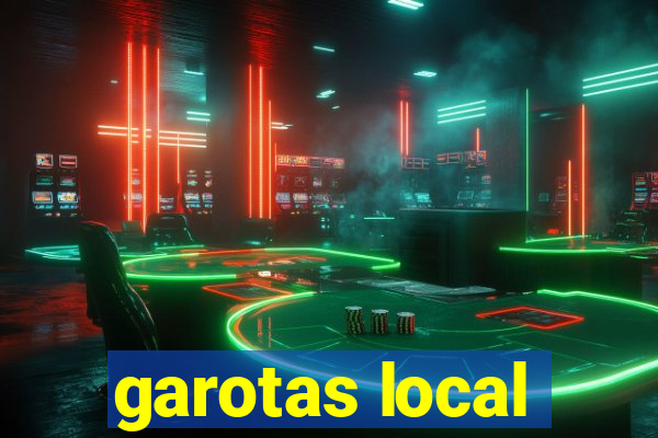 garotas local